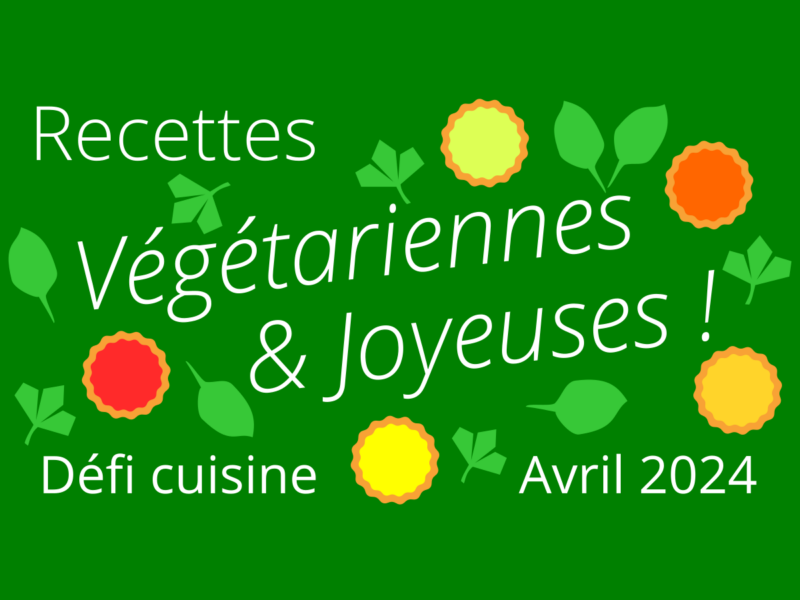 Défi cuisine - Avril 2024